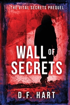 Paperback Wall of Secrets: The Vital Secrets Prequel Book