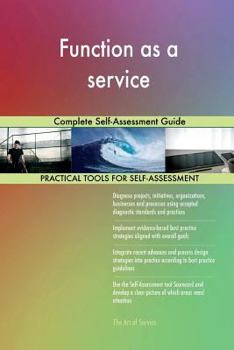 Paperback Function as a service: Complete Self-Assessment Guide Book