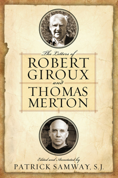 Paperback The Letters of Robert Giroux and Thomas Merton Book