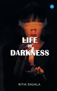 Paperback Life In Darkness Book