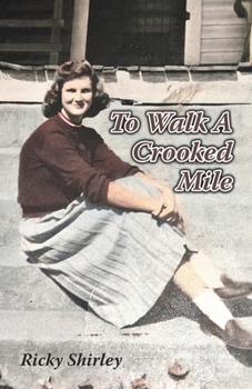 Paperback To Walk a Crooked Mile Book