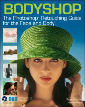 Paperback Bodyshop: The Photoshop Retouching Guide for the Face and Body Book