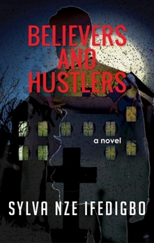 Paperback Believers and Hustlers Book