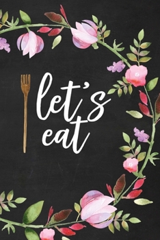 Let's Eat Vegan Holiday Special Occasion Blank Recipe Book Journal with Checklist, Comprehensive Plant-based Food List, Meal Ideas, Occasion: ... to write in Food Ideas, and Favorite Recipes