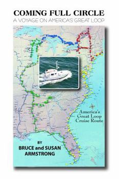 Paperback Coming Full Circle: A Voyage on America's Great Loop Book