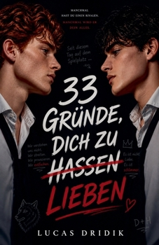Paperback 33 Gründe, Dich zu Hassen/Lieben (German Edition) [German] Book