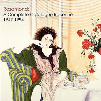 Paperback Rosamond: A Complete Catalogue Raisonne, 1947-1994 Book
