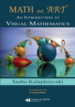 Paperback Math and Art: An Introduction to Visual Mathematics [With CDROM] Book