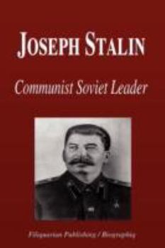 Paperback Joseph Stalin - Communist Soviet Leader (Biography) Book