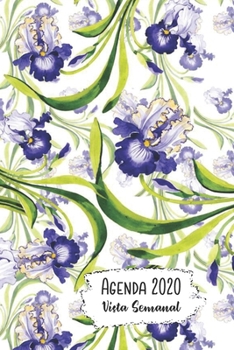 Paperback Agenda 2020 Vista Semanal: 12 Meses Programaci?n Semanal Calendario en Espa?ol Dise?o Flores P?rpuras Book