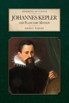 Paperback Johannes Kepler and Planetary Motion Book
