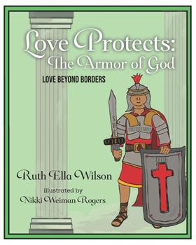 Paperback Love Protects: The Armor of God Book