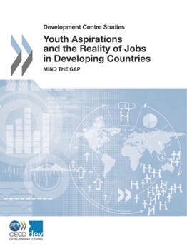Paperback Youth Aspirations and the Reality of Jobs in Developing Countries Book