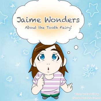 Paperback Jaime Wonders: About the Tooth Fairy Book