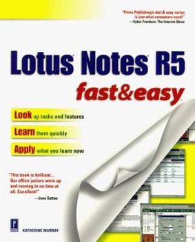 Paperback Lotus Notes R5 Fast & Easy Book