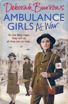 Ambulance Girls At War - Book #3 of the Ambulance Girls