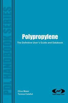 Hardcover Polypropylene: The Definitive Users Guide Book