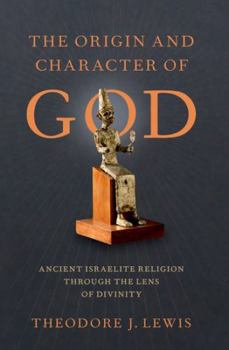 Paperback The Origin and Character of God Book