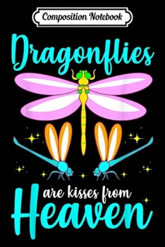 Composition Notebook: Dragonfly Symbolism Memorial Gift Good Luck Sympathy Heaven  Journal/Notebook Blank Lined Ruled 6x9 100 Pages