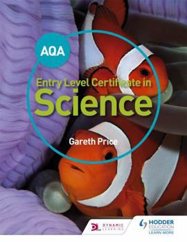 Paperback Aqa Entry Level Certificate in Science Student Book