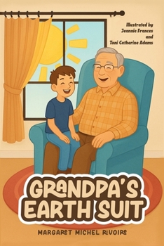 Grandpa's Earth Suit