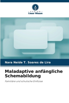 Paperback Maladaptive anfängliche Schemabildung [German] Book