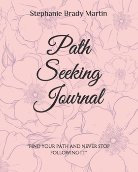 Paperback Path Seeking Journal Book