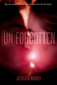 Unforgotten - Book #2 of the Unremembered