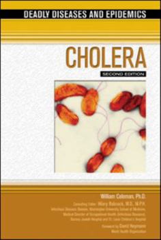 Cholera (Deadly Diseases and Epidemics) - Book  of the Deadly Diseases and Epidemics