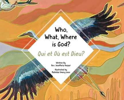 Hardcover Who, What, Where Is God?: Qui et Où est Dieu? Book
