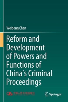 Paperback Reform and Development of Powers and Functions of China's Criminal Proceedings Book