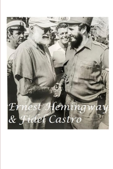 Paperback Ernest Hemingway and Fidel Castro Book