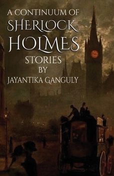 Paperback A Continuum Of Sherlock Holmes Stories Book