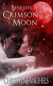 Beneath a Crimson Moon (Futuristic Romance) - Book #2 of the Thadonia series