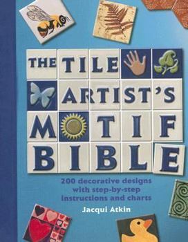 Spiral-bound Tile Artists Motif Bible: 200 Decorative Designs with Step-By-Step Instructions and Charts Book