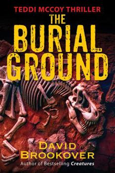 The Burial Ground: Teddi McCoy Thriller - Book #4 of the Teddi McCoy