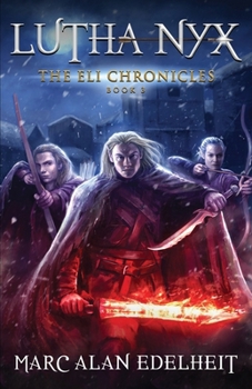 Lutha Nyx (The Eli Chronicles) B0CK44CC4T Book Cover