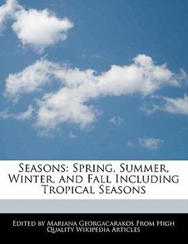 Paperback Seasons: Spring, Summer, Winter, and Fall Including Tropical Seasons Book