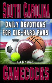 Paperback Daily Devotions for Die-Hard Fans South Carolina Gamecocks Book