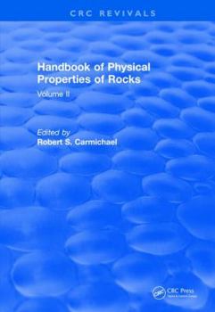 Paperback Handbook of Physical Properties of Rocks (1982): Volume II Book