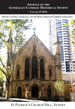 Paperback Journal of the Australian Catholic Historical Society. Volume 39 (2018) Book