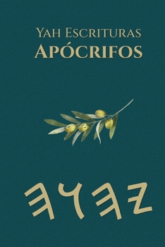 Paperback Yah Escrituras Apócrifos [Portuguese] Book