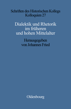 Hardcover Dialektik und Rhetorik im frühen und hohen Mittelalter [German] Book