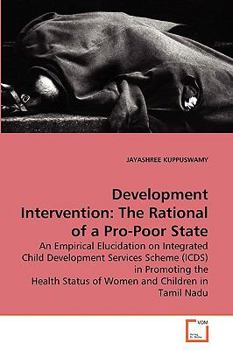 Paperback Development Intervention: The Rational of a Pro-Poor State Book