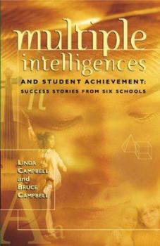 Paperback Multiple Intelligences and Student Achievement: Success Stories from Six Schools Book