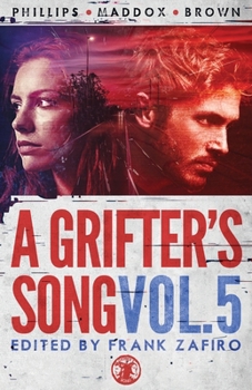 A Grifter's Song Vol. 5 - Book  of the A Grifter's Song