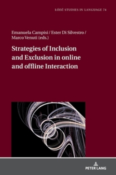 Hardcover Strategies of Inclusion and Exclusion in online and offline Interaction Book