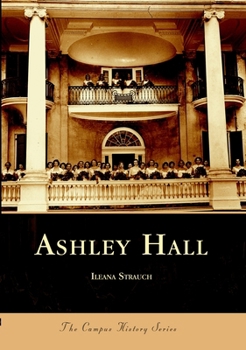 Ashley Hall - Book  of the Campus History
