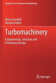 Paperback Turbomachinery: Fundamentals, Selection and Preliminary Design Book