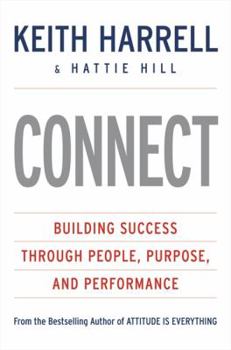 Hardcover Connect: Building Success Through People, Purpose, and Performance Book